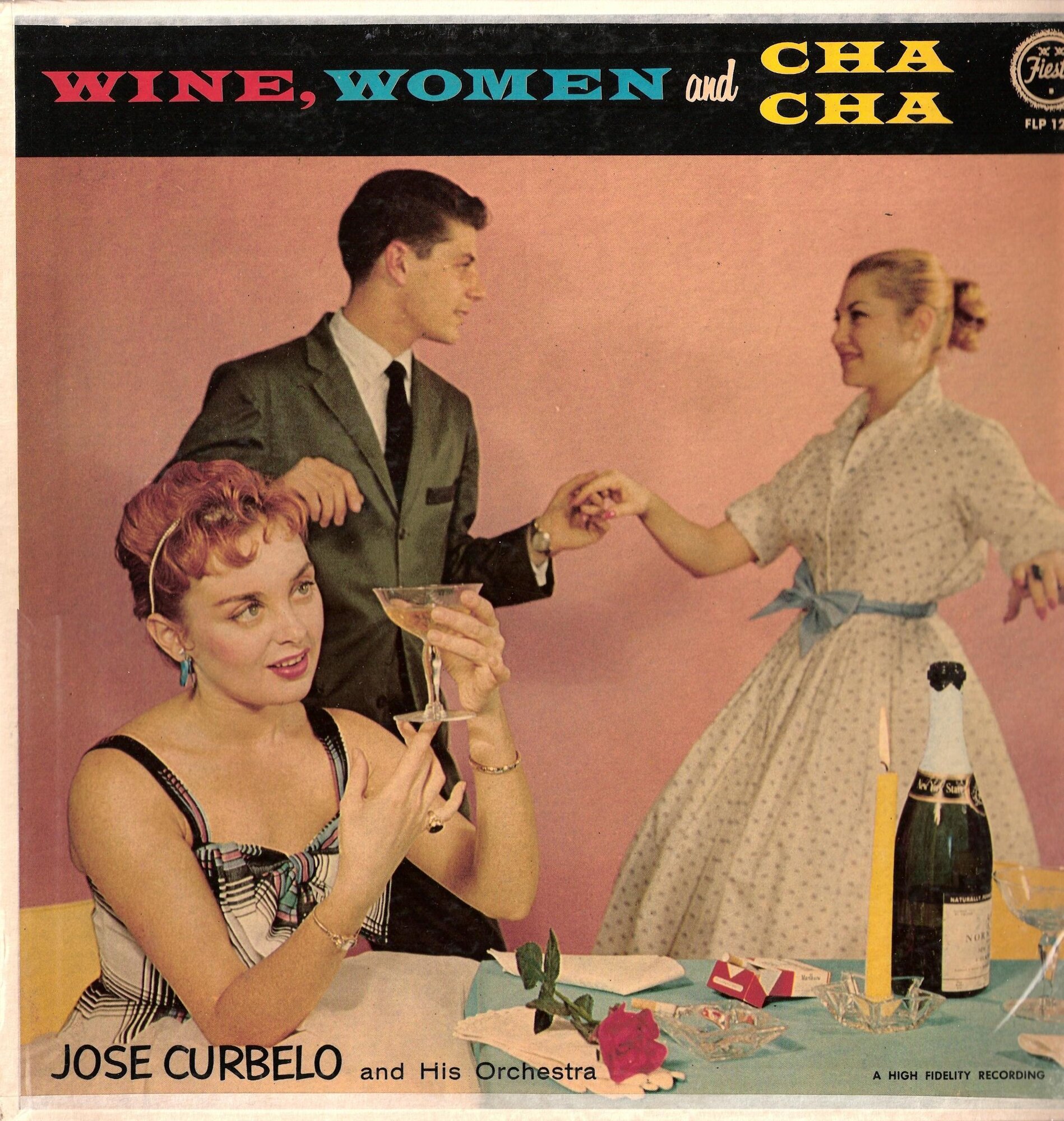 Jose Curbelo Wine, Women And Cha Cha Cha Front