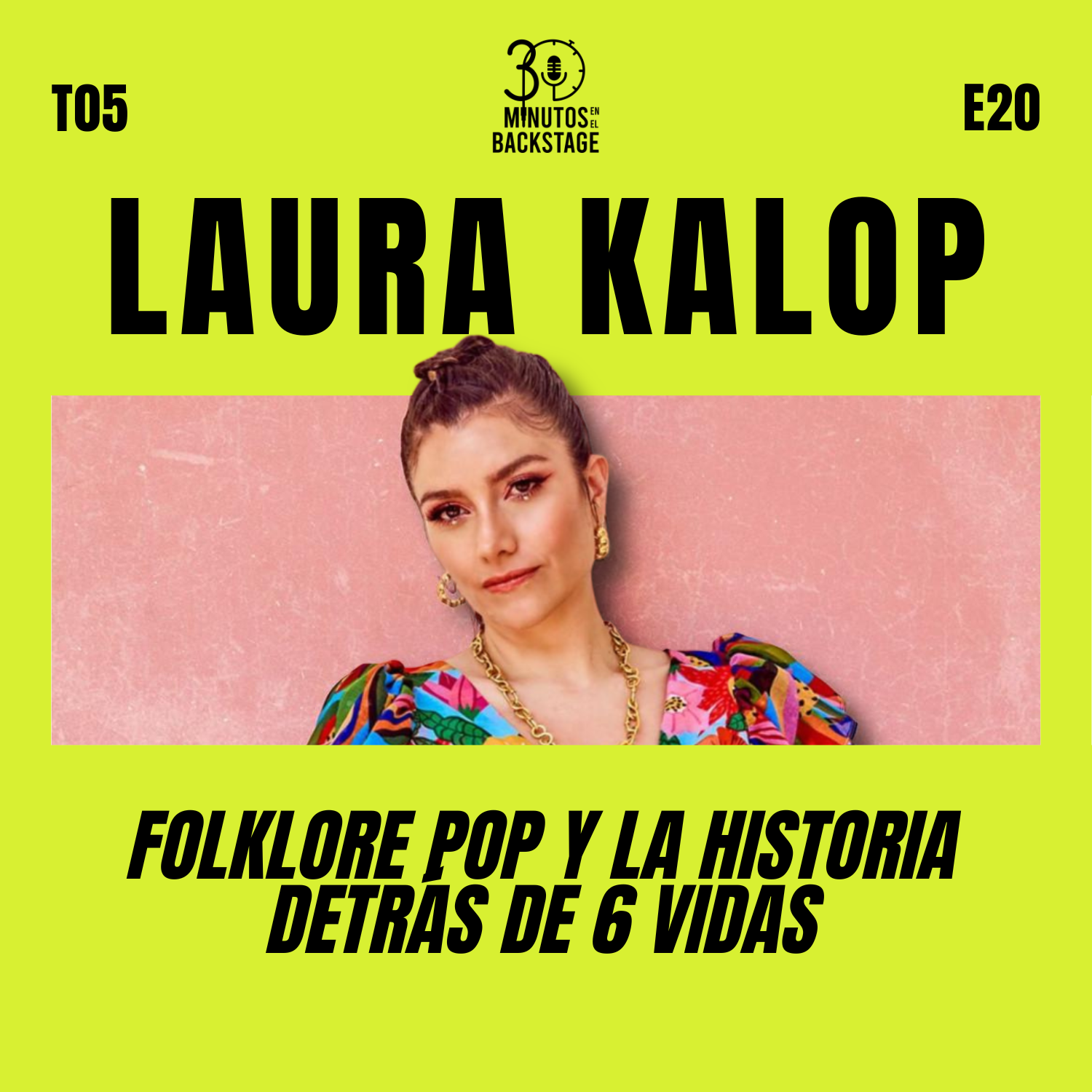Laura Kalop - Folklore, pop y la historia detrás de 6 vidas